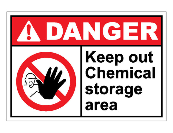 Danger Keep Out Chemical Storage Area Sign