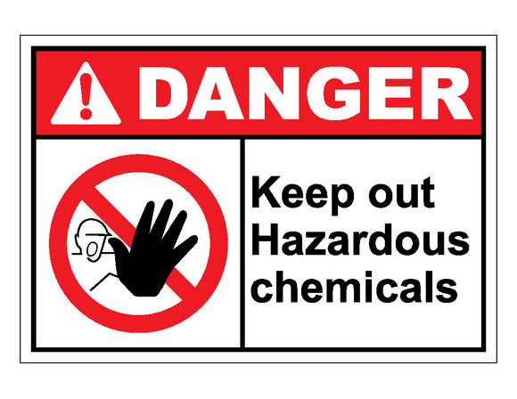 Danger Keep Out Hazardous Chemicals Sign