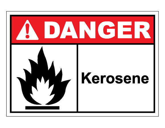Danger Kerosene Sign