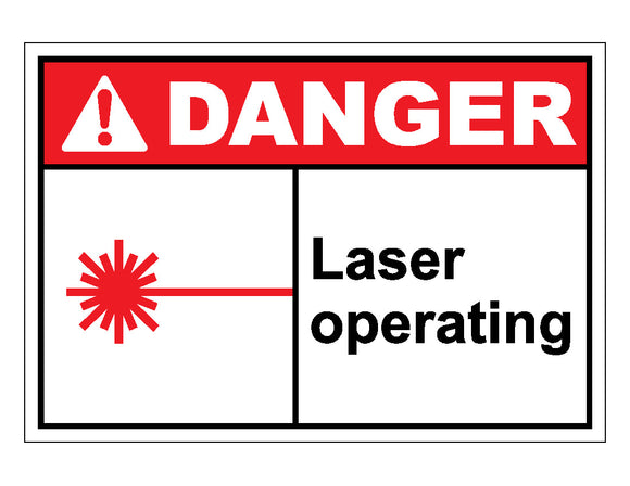 Danger Laser Operating Sign