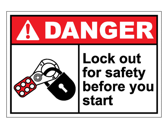 Danger Lockout For Safety Before You Start Sign