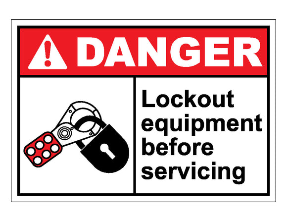 Danger Lockout Equipment Before Servicing Sign