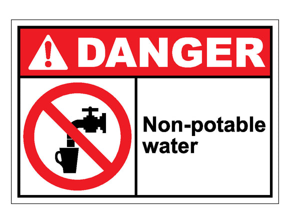 Danger Non-Potable Water Sign