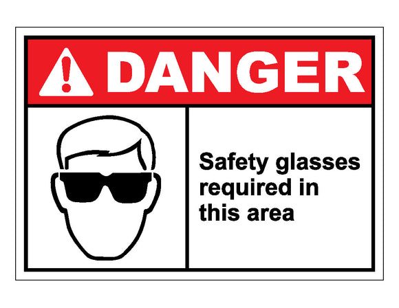 Danger Safety Glasses Required In This Area Sign 