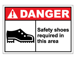 Danger Safety Shoes Required In This Area Sign