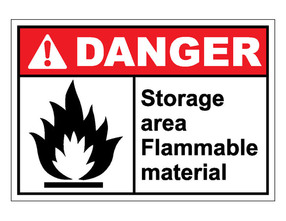 Danger Storage Area Flammable Material Sign