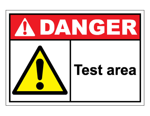 Danger Test Area Sign