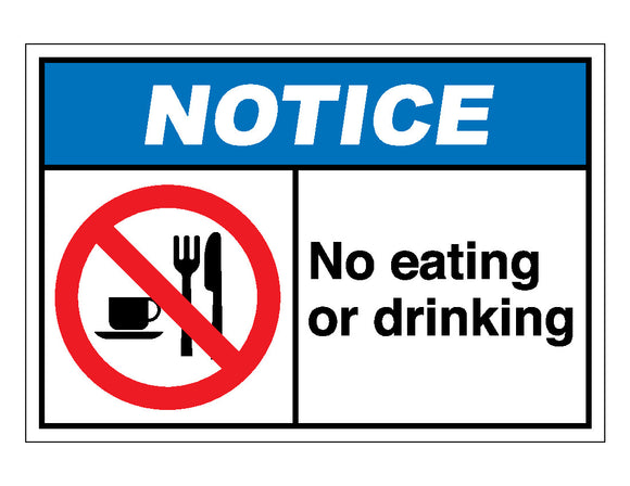 Notice No Eating Or Drinking Sign
