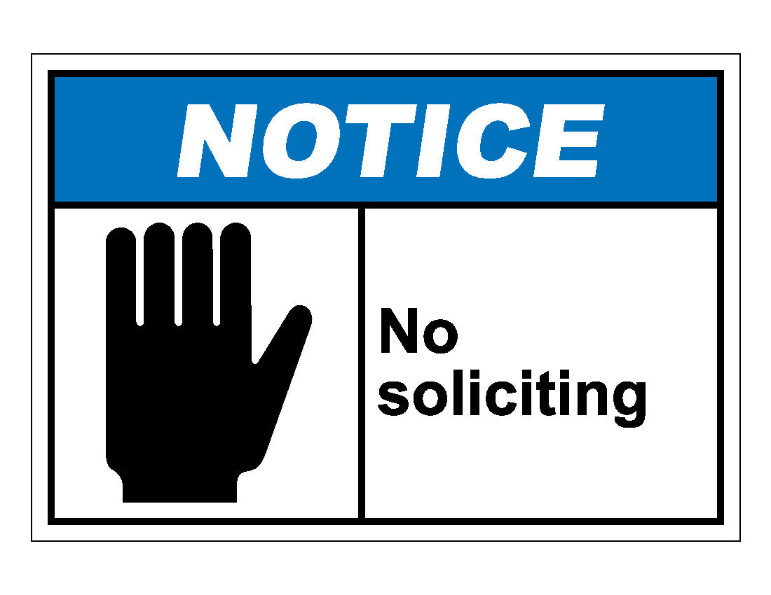 Notice No Soliciting Sign – Veteran Safety Solutions notice-no-soliciting-sign-veteran-safety-solutions