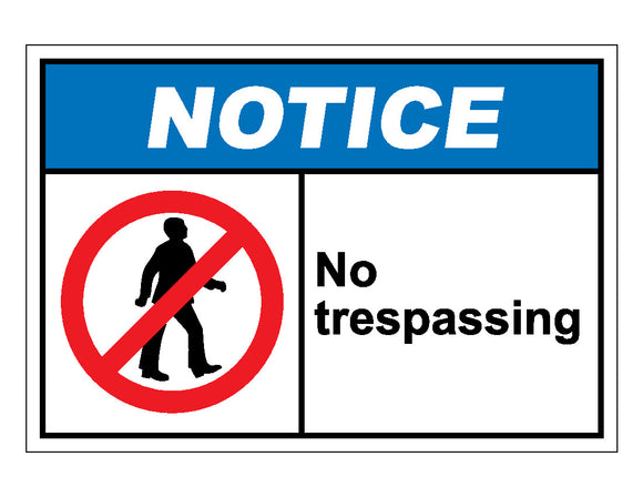 Notice No Trespassing Sign