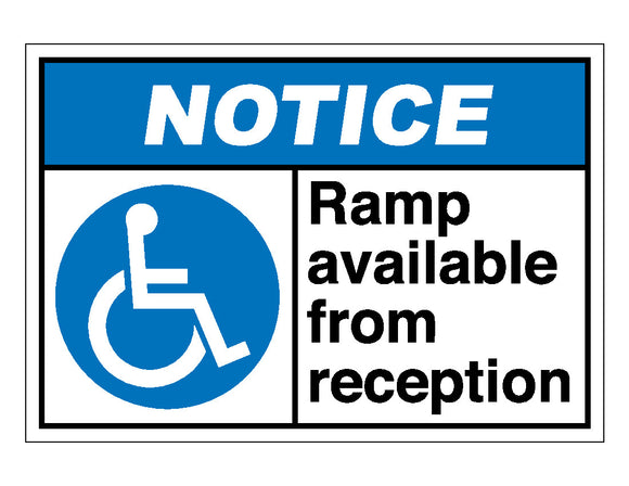 Notice Ramp Available From Reception Sign