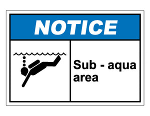 Notice Sub-Aqua Area Sign