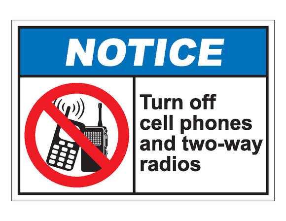 Notice Turn Off Cell Phones And Two-Way Radios Sign