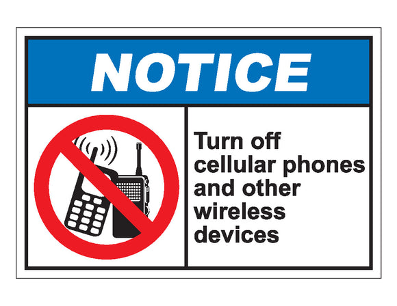 Notice Turn Off Cellular Phones And Other Wireless Devices Sign