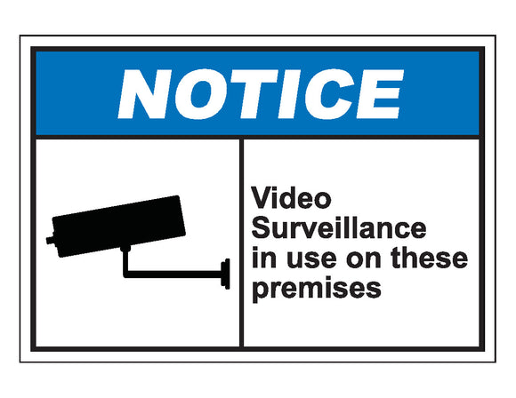 Notice Video Surveillance In Use On These Premises Sign