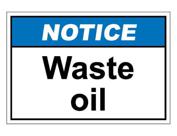 Notice Waste Oil Sign