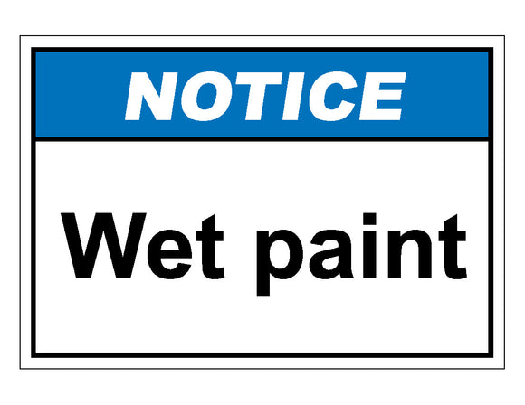 Notice Wet Paint Sign