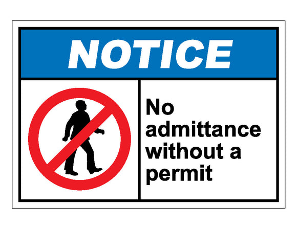 Notice No Admittance Without A Permit Sign