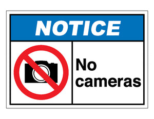 Notice No Cameras Sign