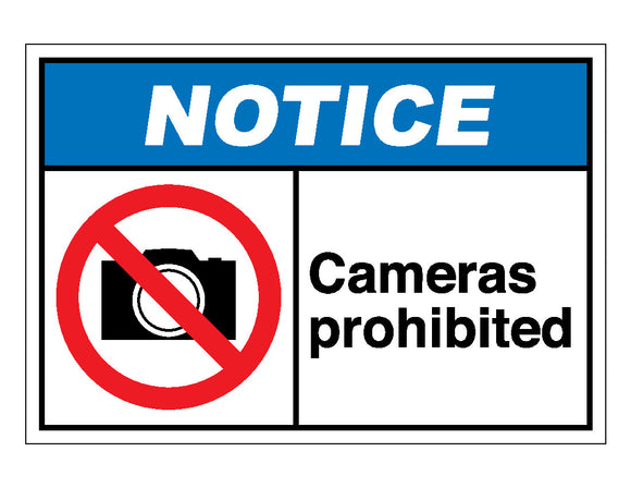 Notice Cameras Prohibited Sign