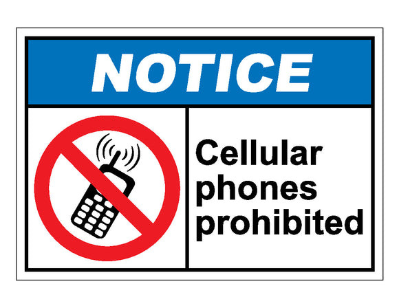 Notice Cellular Phones Prohibited Sign