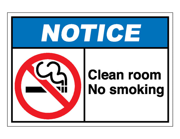 Notice Clean Room No Smoking Sign