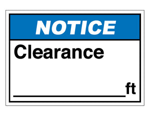 Notice Clearance Sign