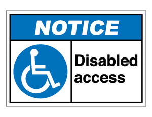 Notice Disabled Access Sign