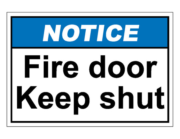 Notice Fire Door Keep Shut Sign