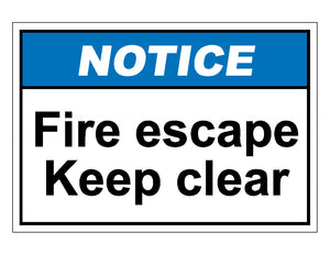 Notice Fire Escape Keep Clear Sign