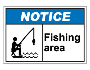 Notice Fishing Area Sign