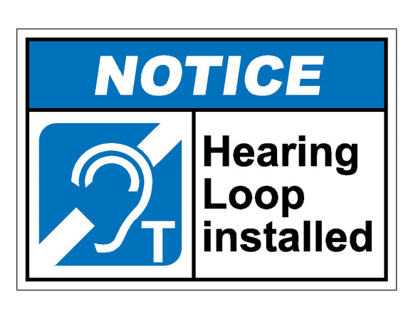 Notice Hearing Loop Installed Sign