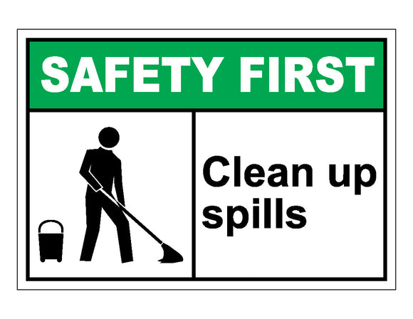 Clean Up Spills Sign