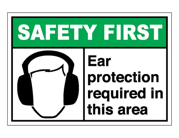 Ear Protection Required In This Area Sign