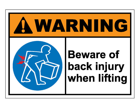 Warning Beware Of Back Injury When Lifting Sign