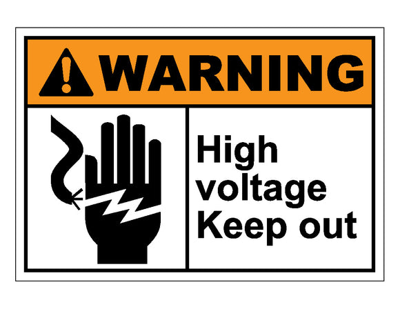 Warning High Voltage Keep Out Sign