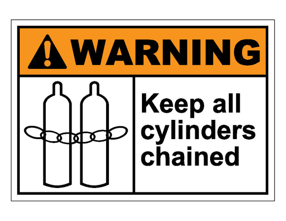 Warning Keep All Cylinders Chained Sign