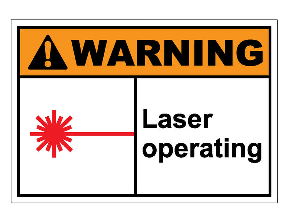 Warning Laser Operating Sign