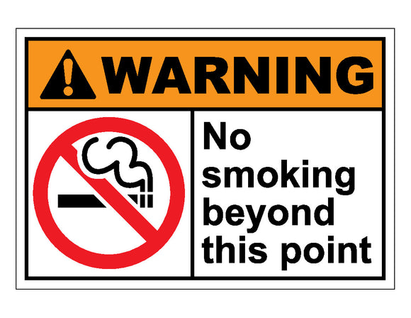 Warning No Smoking Beyond This Point Sign
