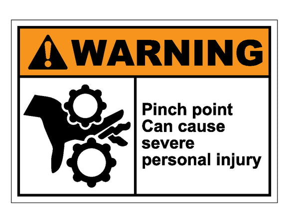Warning Pinch Point Can Cause Severe Personal Injury Sign