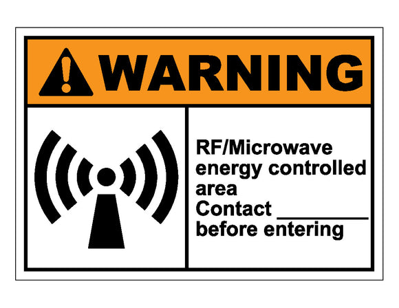 Warning Rf Microwave Energy Controlled Area Contact____Before Entering Sign